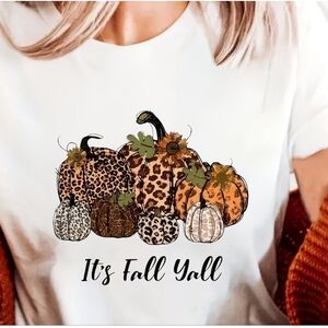 NWOT ITS FALL YALL T-shirt